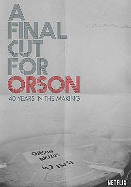 献给奥逊的最终剪辑：40年制作历程的海报