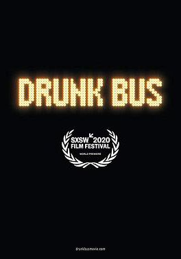 Drunk Bus的海报