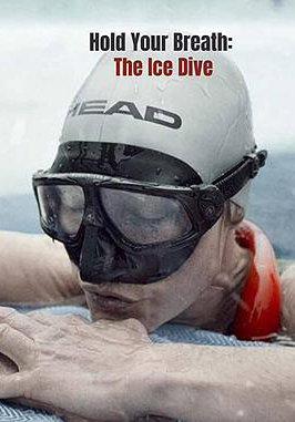 屏住呼吸：挑战冰潜纪录的海报