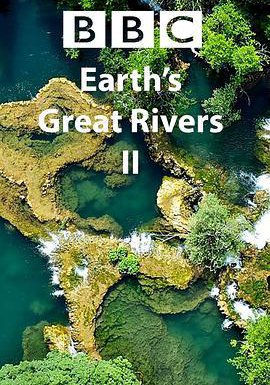 地球壮观河流之旅 第二季的海报
