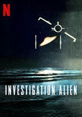外星人之谜:30年调查记录的海报